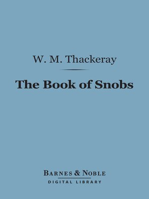 cover image of The Book of Snobs (Barnes & Noble Digital Library)